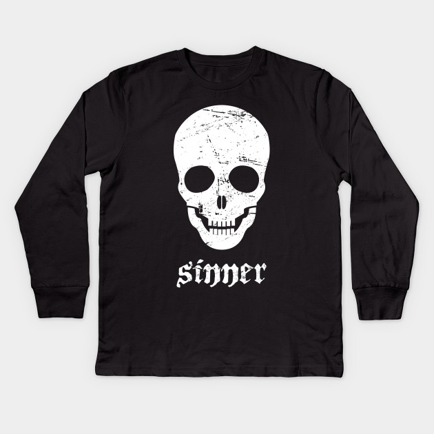 Sinner | Distressed Goth Skeleton Skull